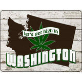 Get High In Washington Novelty Metal Parking Sign 4.5" x 6" (PM)