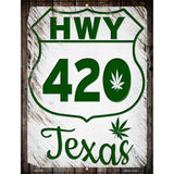 HWY 420 Texas Novelty Metal Parking Sign 4.5" x 6" (PM)