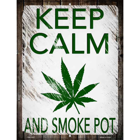 Keep Calm Smoke Pot Scratched Novelty Metal Parking Sign 4.5" x 6" (PM)