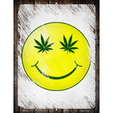 High Smiley Novelty Metal Parking Sign 4.5" x 6" (PM)