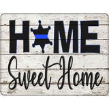 Home Sweet Home Novelty Metal Parking Sign 4.5" x 6" (PM)