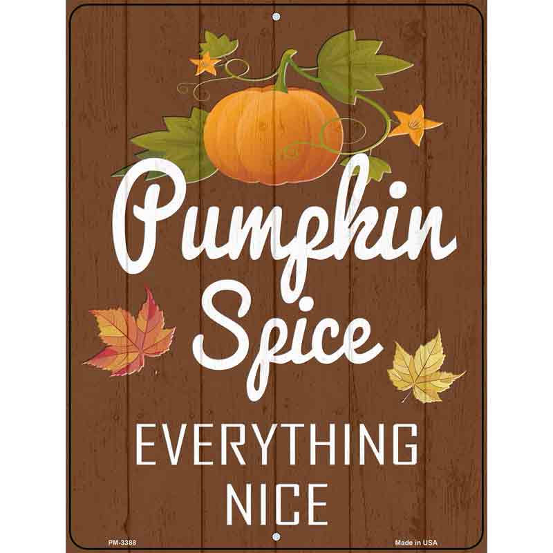 Pumpkin Spice Novelty Metal Parking Sign 4.5" x 6" (PM)