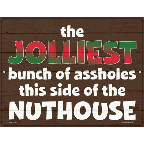 Jolliest Assholes Novelty Metal Parking Sign 4.5" x 6" (PM)