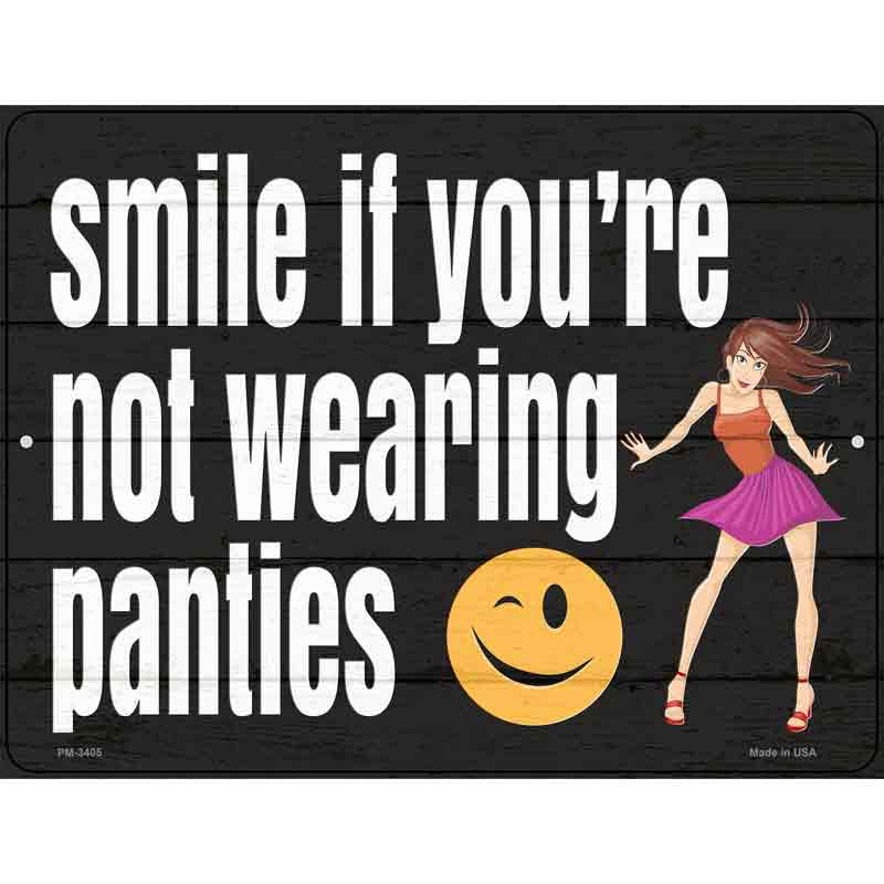 Not Wearing Panties Novelty Metal Parking Sign 4.5" x 6" (PM)