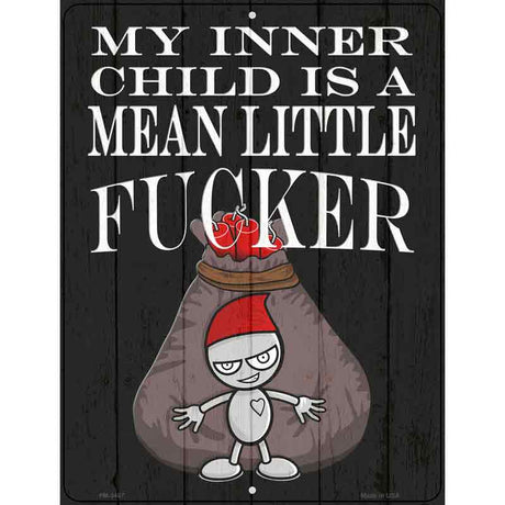 Mean Little Fcker Novelty Metal Parking Sign 4.5" x 6" (PM)