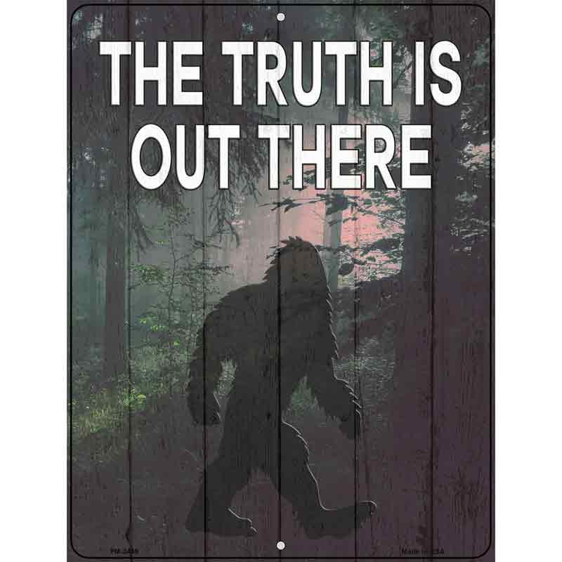 The Truth Is Out There Novelty Metal Parking Sign 4.5" x 6" (PM)