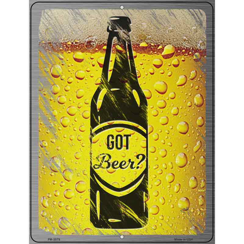 Got Beer Novelty Metal Parking Sign 4.5" x 6" (PM)