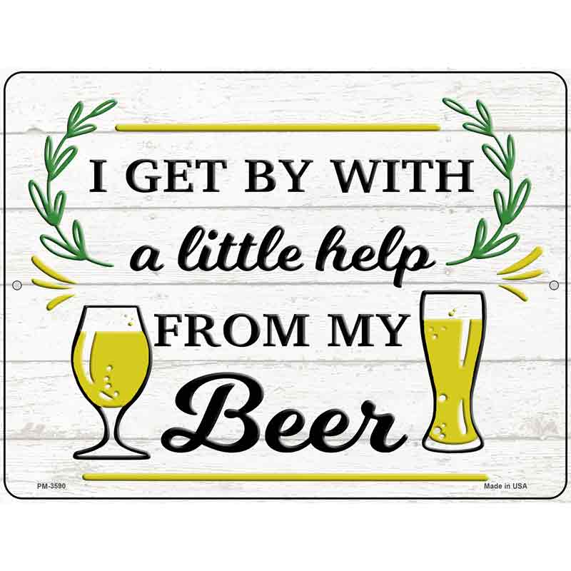 Help From My Beer Novelty Metal Parking Sign 4.5" x 6" (PM)