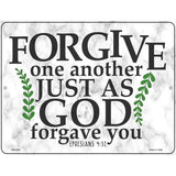 God Forgave You Bible Verse Novelty Metal Parking Sign 4.5" x 6" (PM)