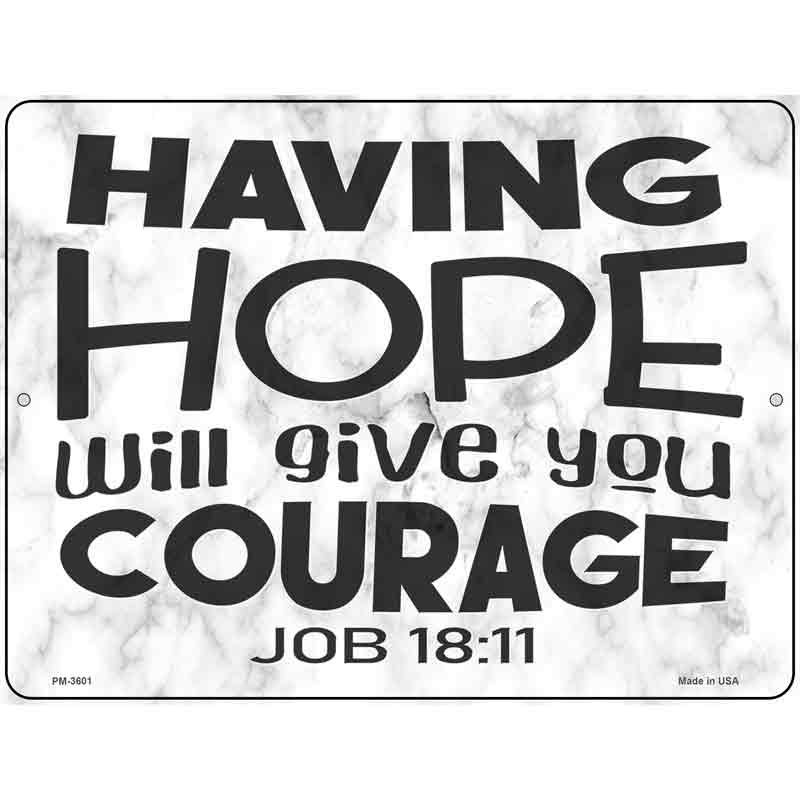 Give You Courage Bible Verse Novelty Metal Parking Sign 4.5" x 6" (PM)