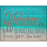 Welcome To Our Lake House Novelty Metal Parking Sign 4.5" x 6" (PM)