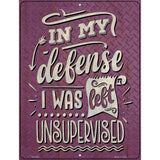 In My Defense Novelty Metal Parking Sign 4.5" x 6" (PM)