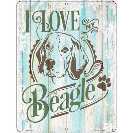 I Love My Beagle Novelty Metal Parking Sign 4.5" x 6" (PM)