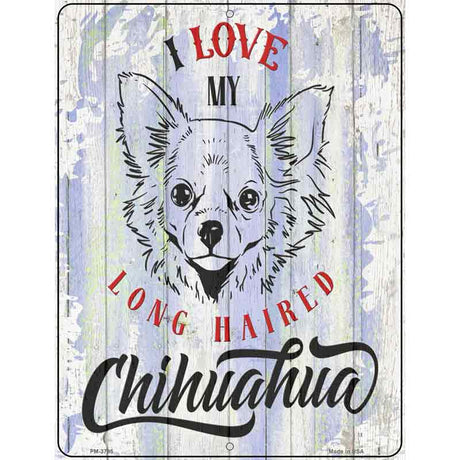 I Love My LH Chihuahua Novelty Metal Parking Sign 4.5" x 6" (PM)