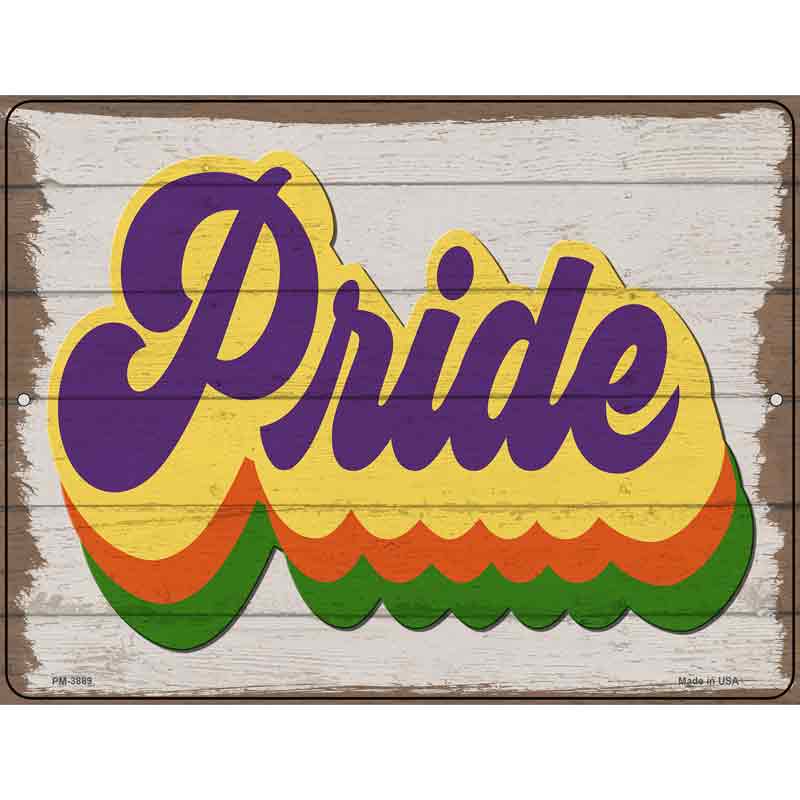 Pride Rainbow Novelty Metal Parking Sign 4.5" x 6" (PM)