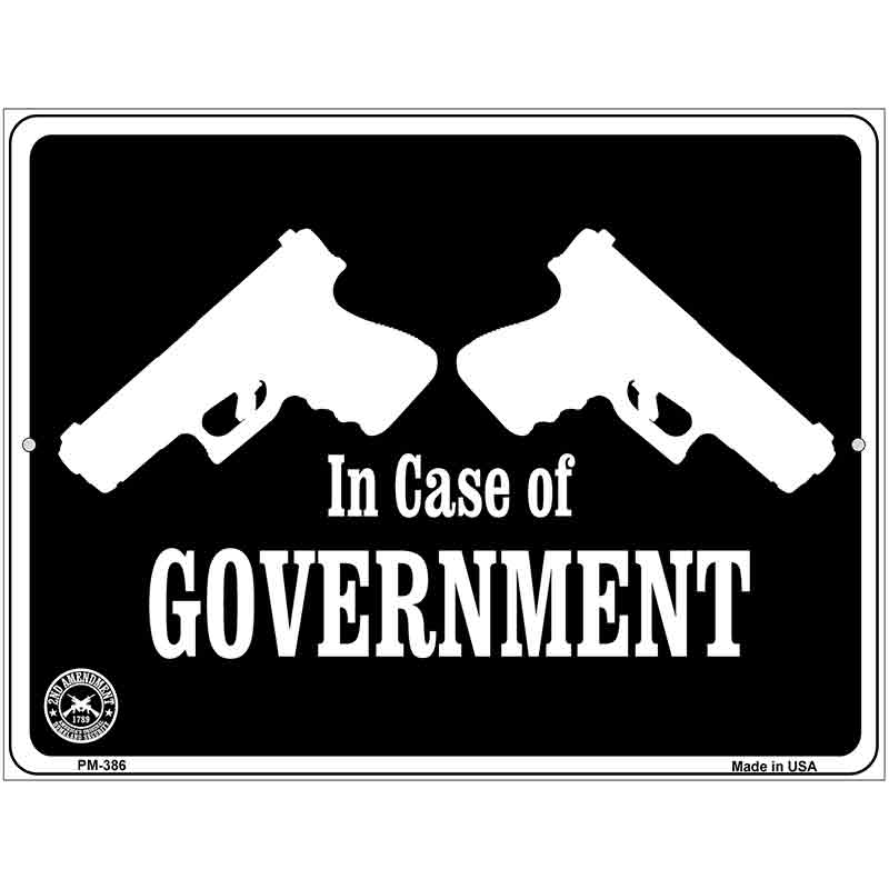 In Case of Government Metal Novelty Parking Sign 4.5" x 6" (PM)