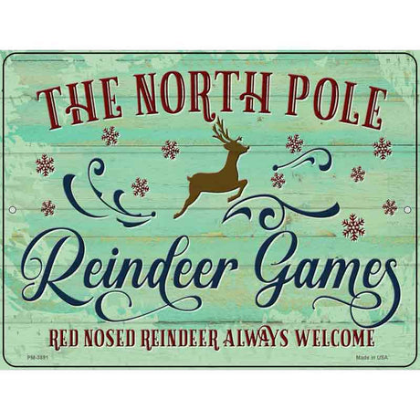 North Pole Reindeer Games Novelty Metal Parking Sign 4.5" x 6" (PM)