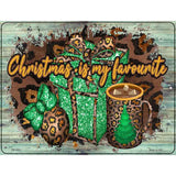 Christmas Is My Favorite Novelty Metal Parking Sign 4.5" x 6" (PM)