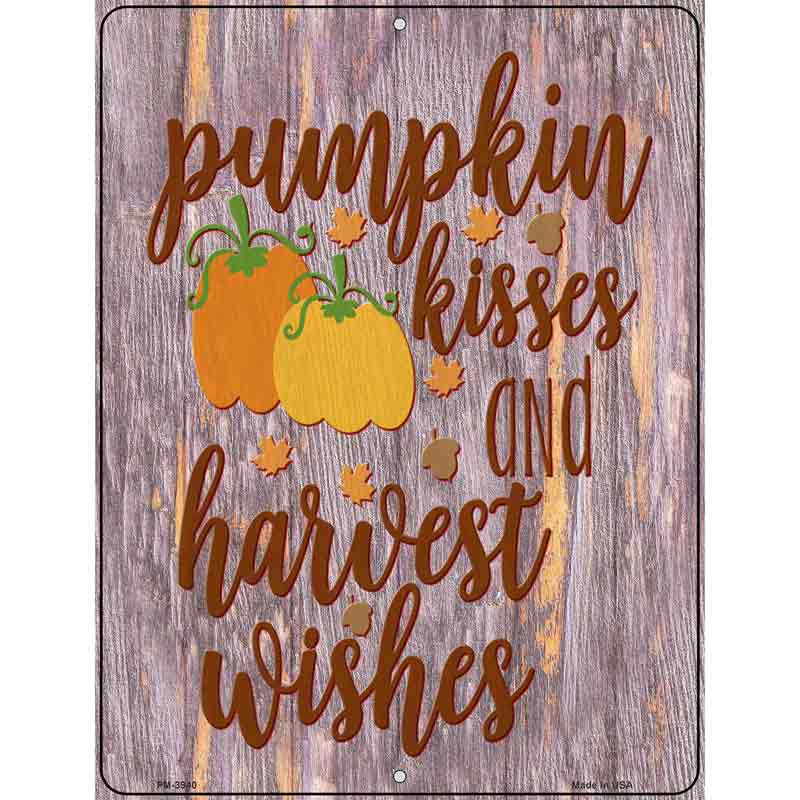 Pumpkin Kisses Harvest Wishes Novelty Metal Parking Sign 4.5" x 6" (PM)