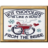 Hot Chocolate Hug Novelty Metal Parking Sign 4.5" x 6" (PM)