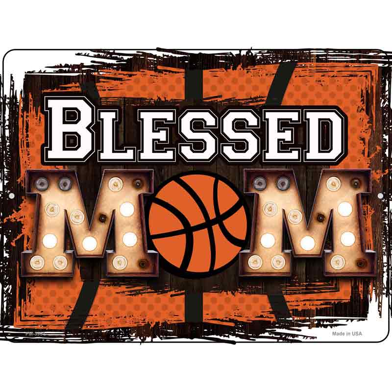 Blessed Basketball Mom Novelty Metal Parking Sign 4.5" x 6" (PM)