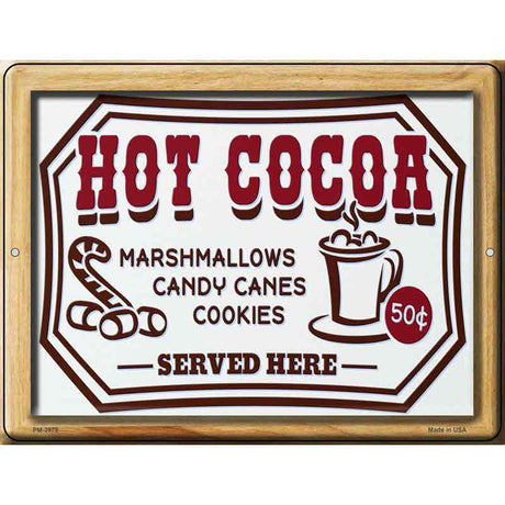 Hot Cocoa Served Here Novelty Metal Parking Sign 4.5" x 6" (PM)