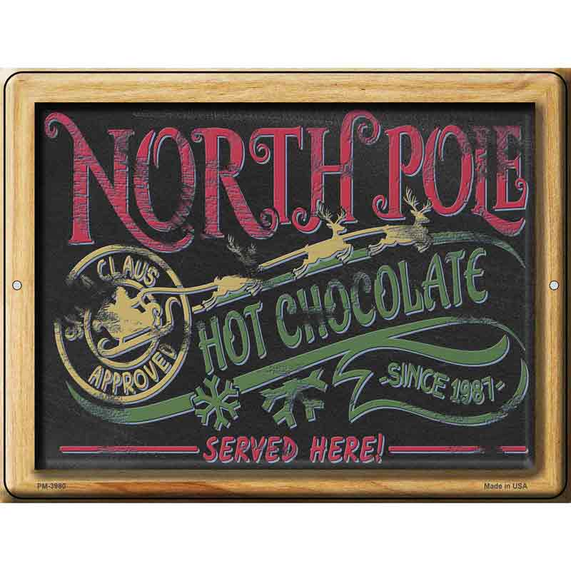 North Pole Hot Chocolate Novelty Metal Parking Sign 4.5" x 6" (PM)