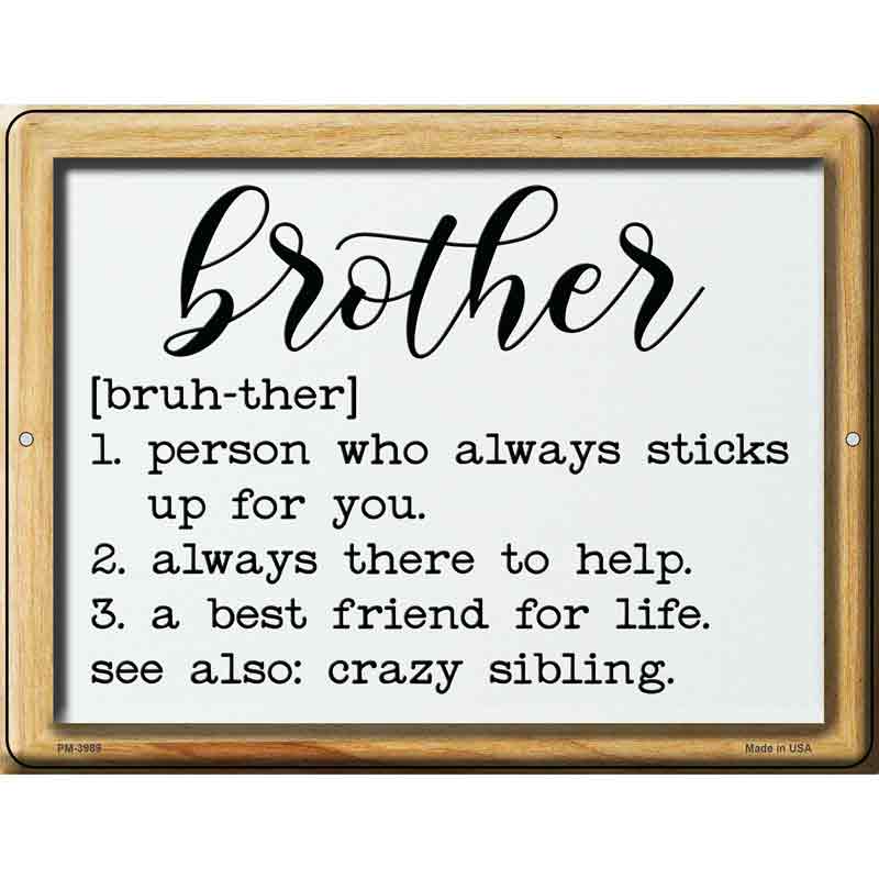 Brother Definition Novelty Metal Parking Sign 4.5" x 6" (PM)