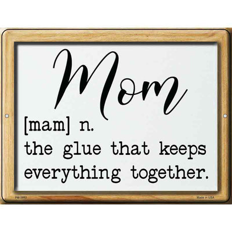 Mom Definition Novelty Metal Parking Sign 4.5" x 6" (PM)