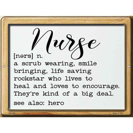 Nurse Definition Novelty Metal Parking Sign 4.5" x 6" (PM)