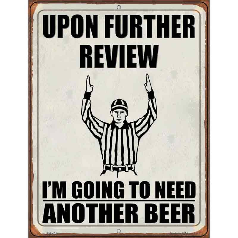 Upon Further Review Novelty Metal Parking Sign 4.5" x 6" (PM)