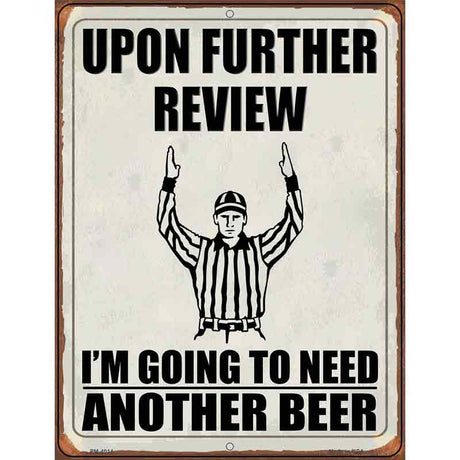 Upon Further Review Novelty Metal Parking Sign 4.5" x 6" (PM)