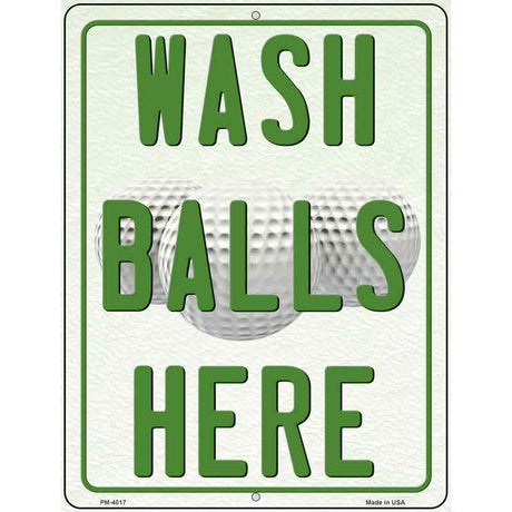 Wash Balls Here Novelty Metal Parking Sign 4.5" x 6" (PM)