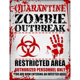 Quarantine Zombie Outbreak Novelty Metal Parking Sign 4.5" x 6" (PM)