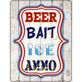 Beer Bait Ice Ammo Novelty Metal Parking Sign 4.5" x 6" (PM)