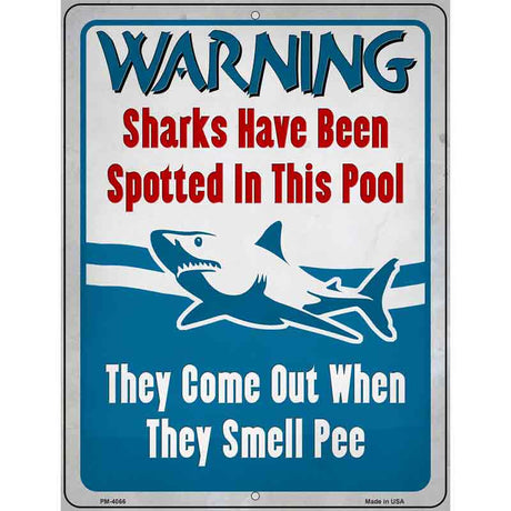 Warning Shark Have Been Spotted Novelty Metal Parking Sign 4.5" x 6" (PM)