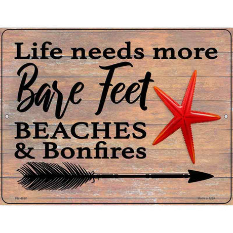 Life Needs More Bare Feet Novelty Metal Parking Sign 4.5" x 6" (PM)