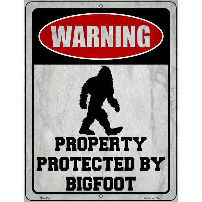 Property Protected by Bigfoot Novelty Metal Parking Sign 4.5" x 6" (PM)