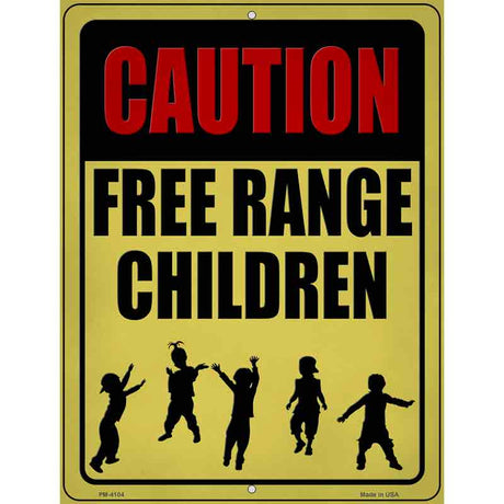 Caution Free Range Children Novelty Metal Parking Sign 4.5" x 6" (PM)