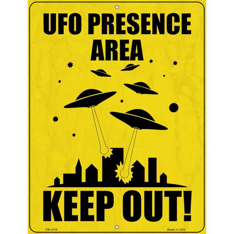 UFO Presence Area Keep Out Novelty Metal Parking Sign 4.5" x 6" (PM)