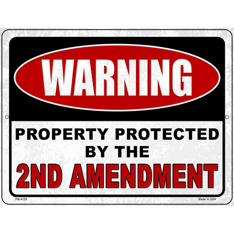 Warning Protected By the 2nd Novelty Metal Parking Sign 4.5" x 6" (PM)