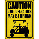 Caution Golf Cart Operators Novelty Metal Parking Sign 4.5" x 6" (PM)