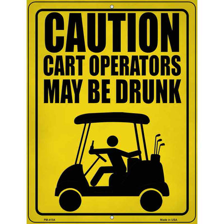 Caution Golf Cart Operators Novelty Metal Parking Sign 4.5" x 6" (PM)