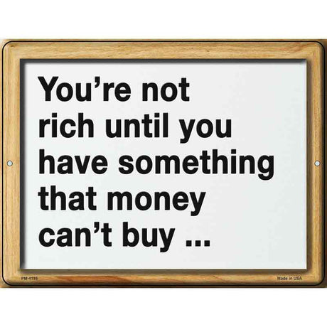 Not Rich Money Novelty Metal Parking Sign 4.5" x 6" (PM)