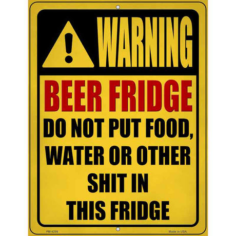 Beer Fridge Only Yellow Novelty Metal Parking Sign 4.5" x 6" (PM)