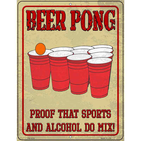 Proof Sports and Alcohol Mix Novelty Metal Parking Sign 4.5" x 6" (PM)