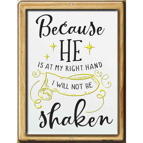 He Is At My Right Hand Novelty Metal Parking Sign 4.5" x 6" (PM)