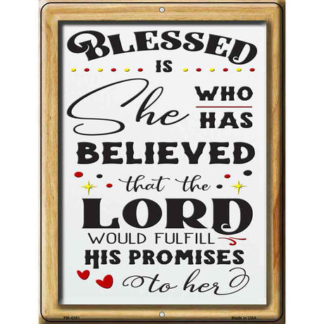 The Lord Would Fulfill His Promises Novelty Metal Parking Sign 4.5" x 6" (PM)