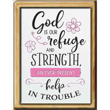 God Is Our Refuge Novelty Metal Parking Sign 4.5" x 6" (PM)