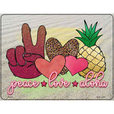 Peace Love Aloha Novelty Metal Parking Sign 4.5" x 6" (PM)